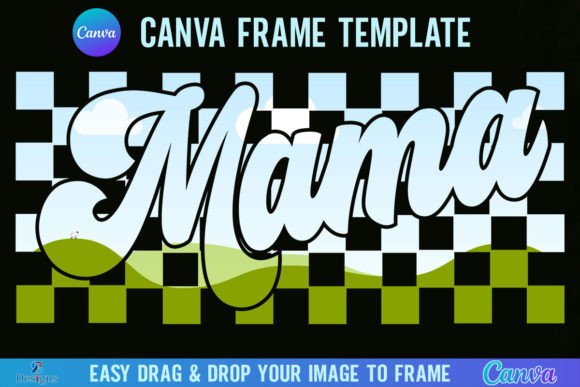 Checkered Mama Canva Template Frame: A Designer's Guide to Instant Style