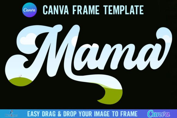 Mama Canva Template Frame Retro: Vintage Style for Modern Design