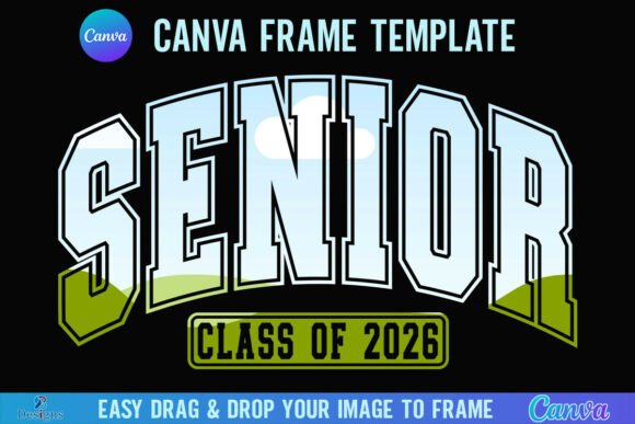 Senior Class of 2026: Your Go-To Canva Varsity Frame